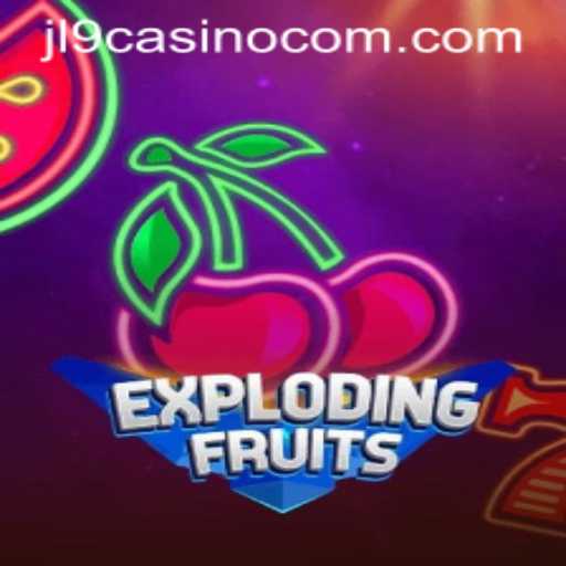 ExplodingFruits: A Thrilling Casino Adventure at JL9 Casino