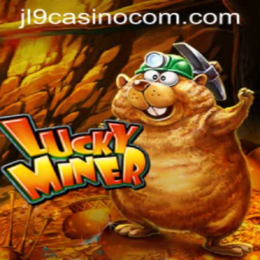 Discovering the Excitement of LuckyMiner at JL9 Casino